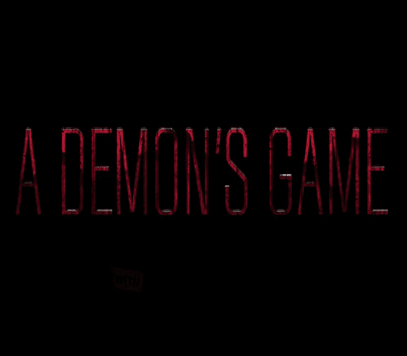 A Demon's Game - Episode 1