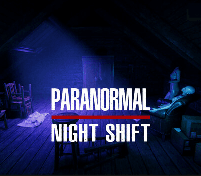 Paranormal Night Shift