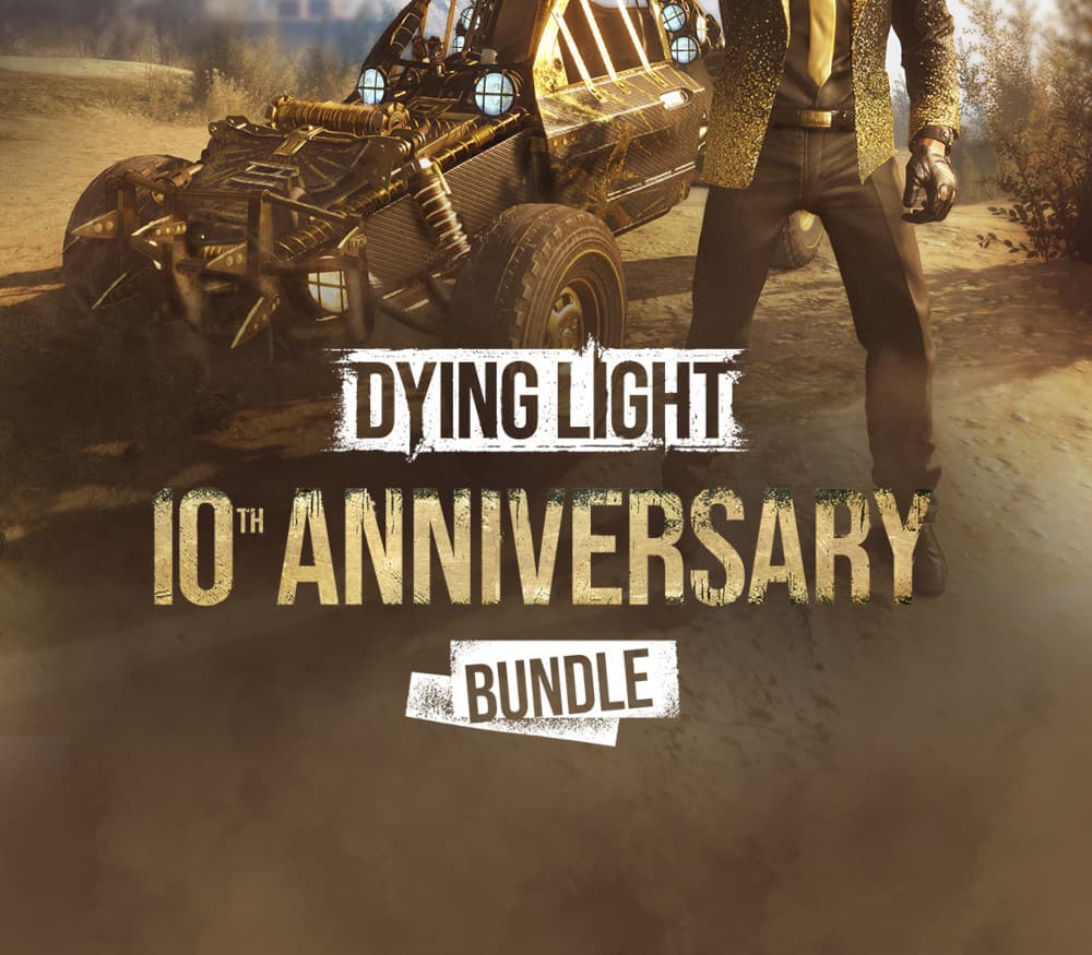Dying Light - 10th Anniversary Bundle DLC