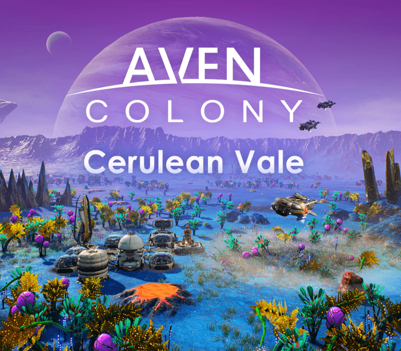 Aven Colony - Cerulean Vale DLC