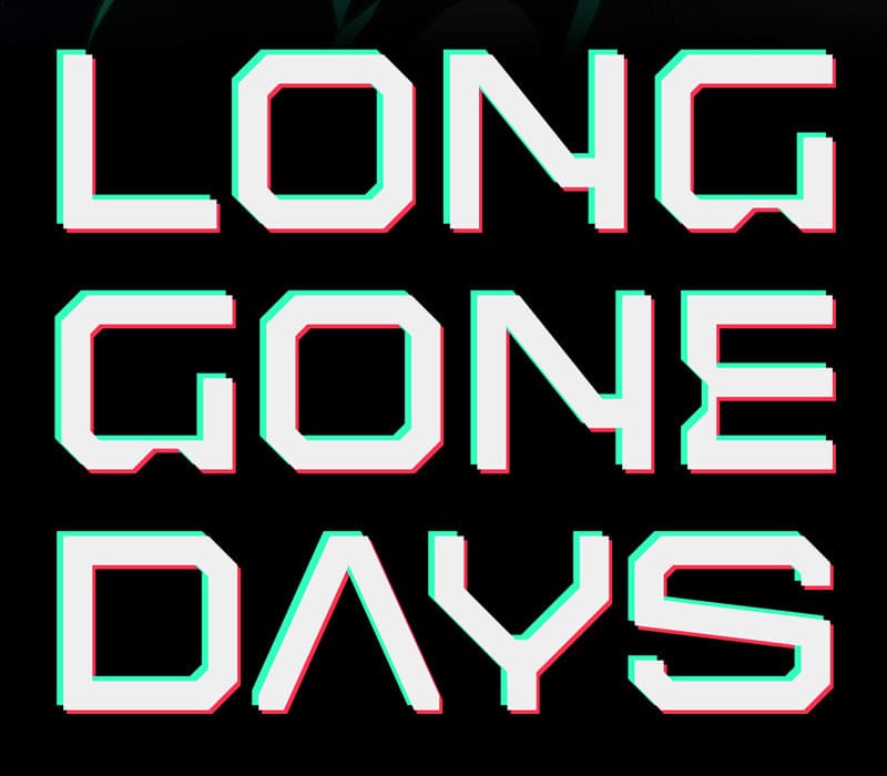 Long Gone Days