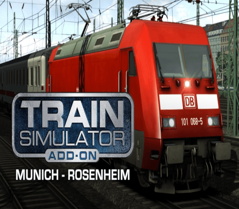 Train Simulator 2017 - Munich - Rosenheim Route Add-On DLC
