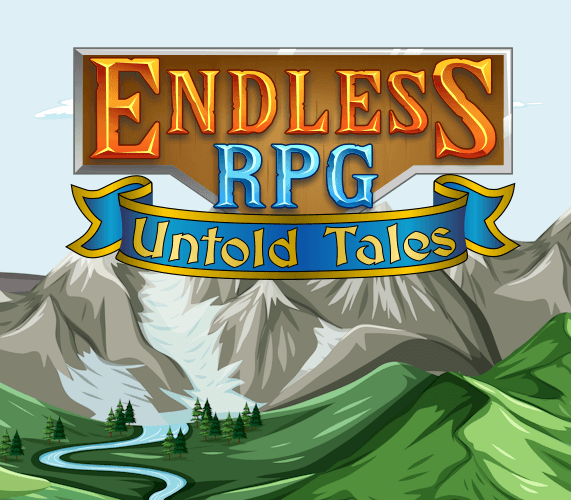 Endless RPG - Untold Tales