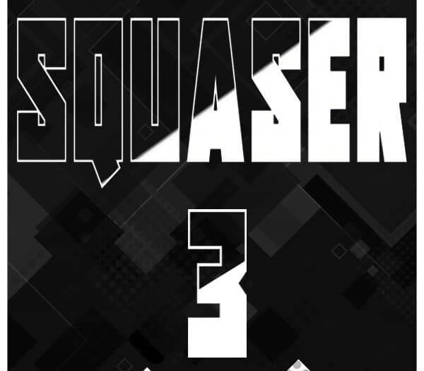 SQUASER 3