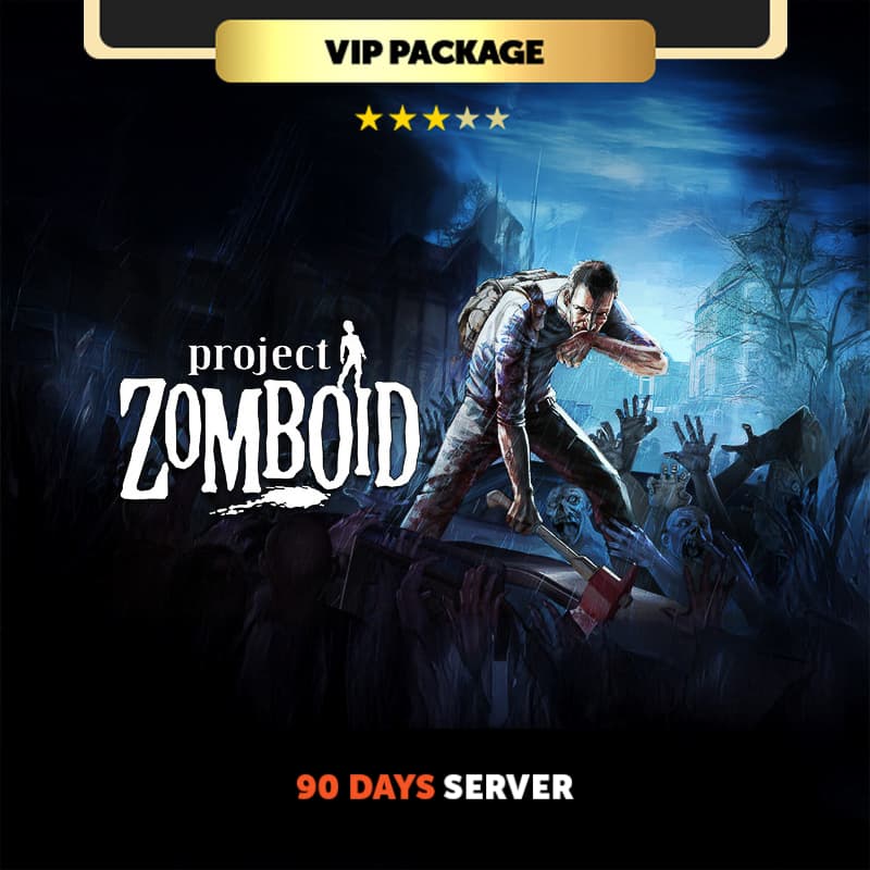 Project Zomboid 90 days Private Server - VIP Package