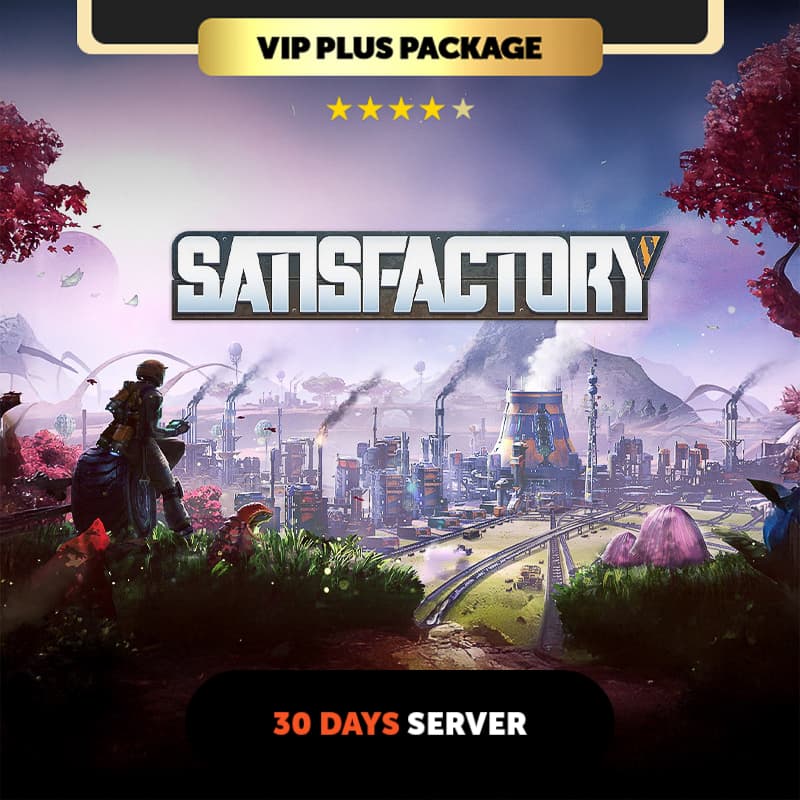 Satisfactory VIP Plus Package 30 DAYS