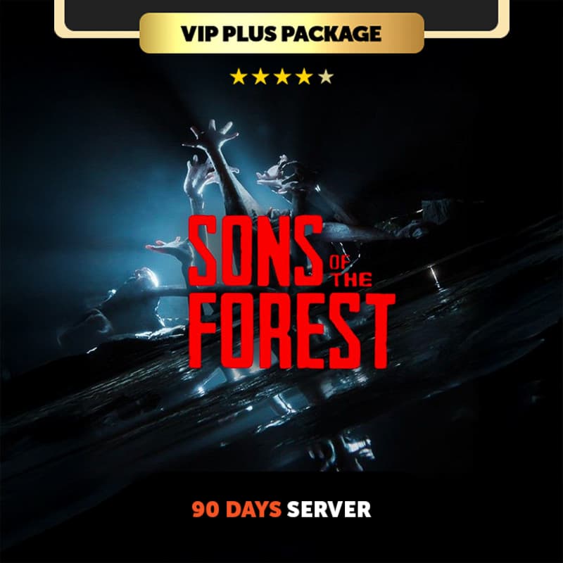 Sons of the forest 90 Days Private server - VIP Plus Package