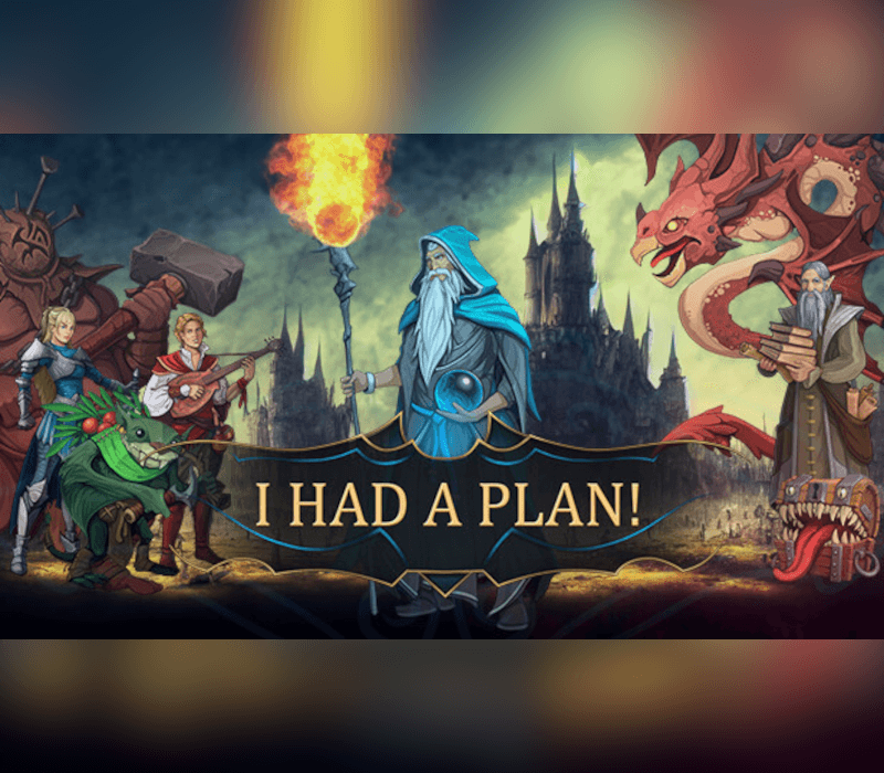 I Had a Plan!