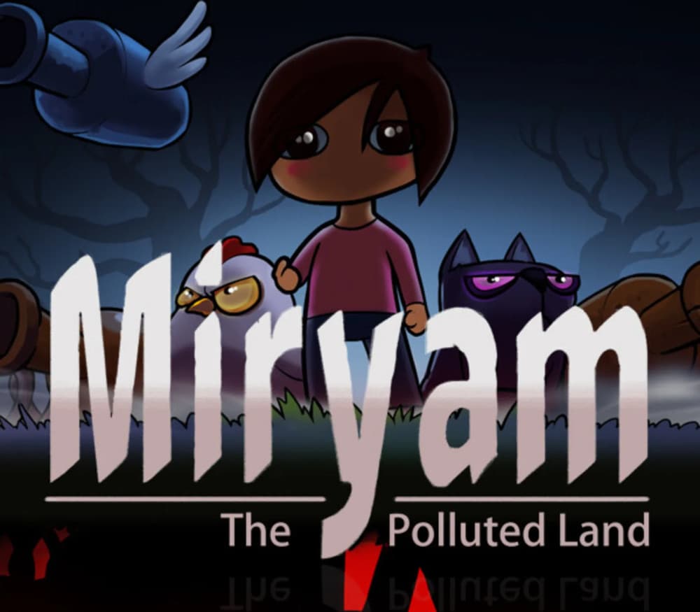 Miryam: The Polluted Land