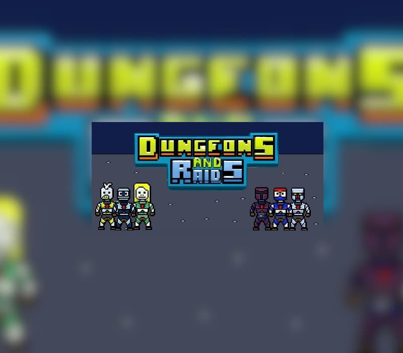 Dungeons and Raids