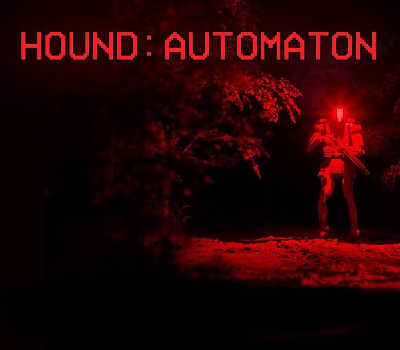 HOUND: AUTOMATON