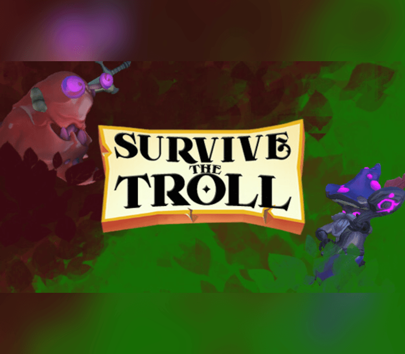 Survive The Troll