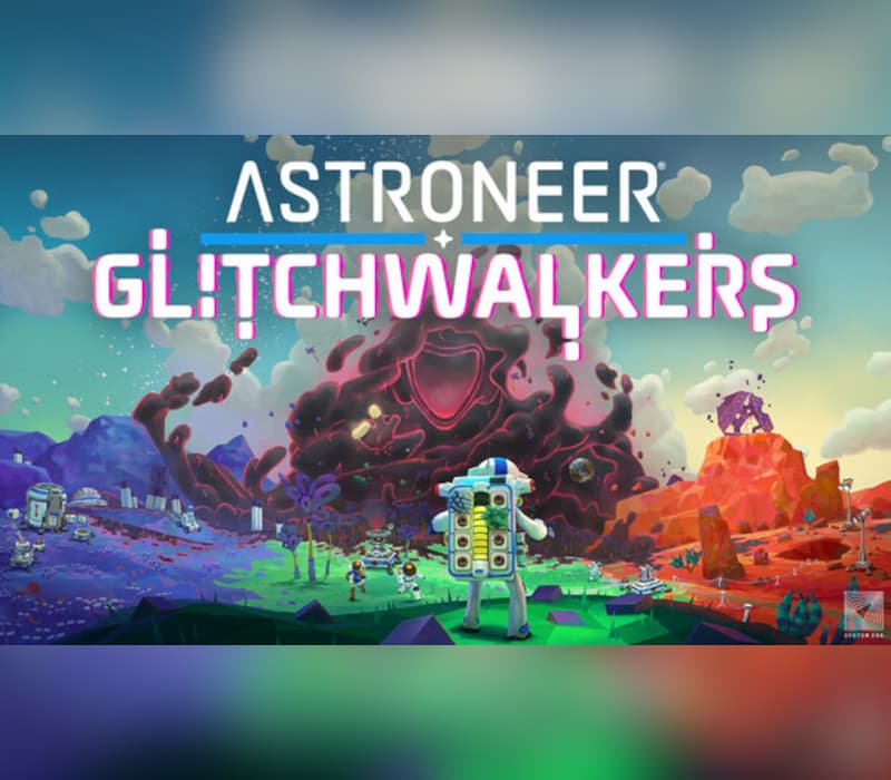 Astroneer - Glitchwalkers DLC