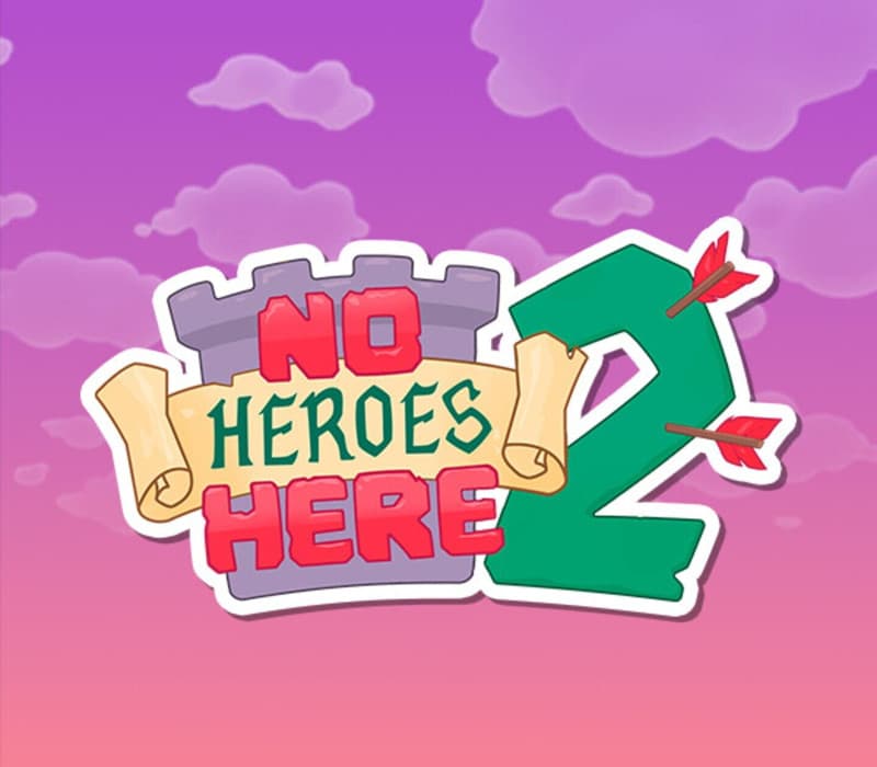 No Heroes Here 2