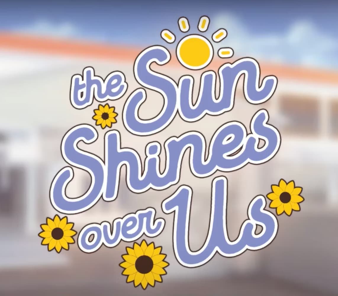 The Sun Shi nes Over