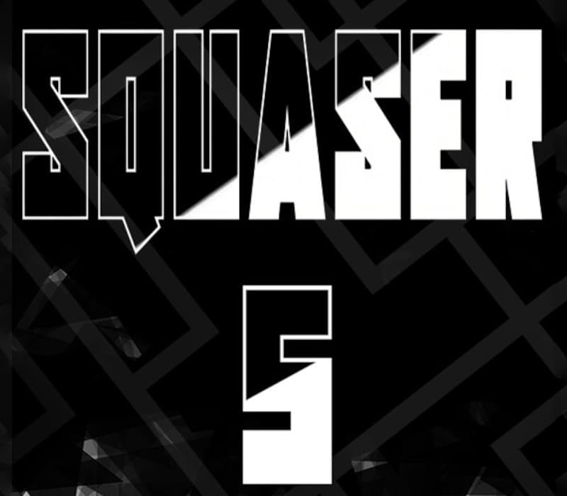 SQUASER 5