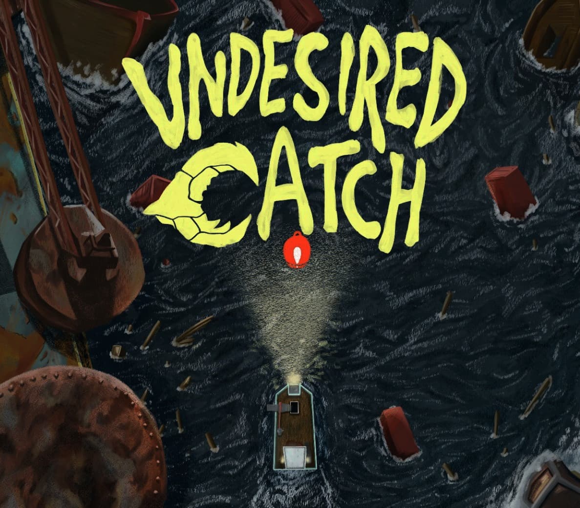 Undesired Catch