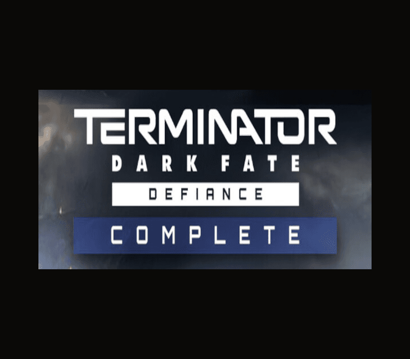 Terminator: Dark Fate - Defiance Complete