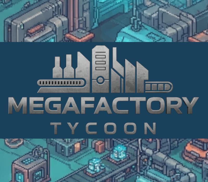 MegaFactory Tycoon