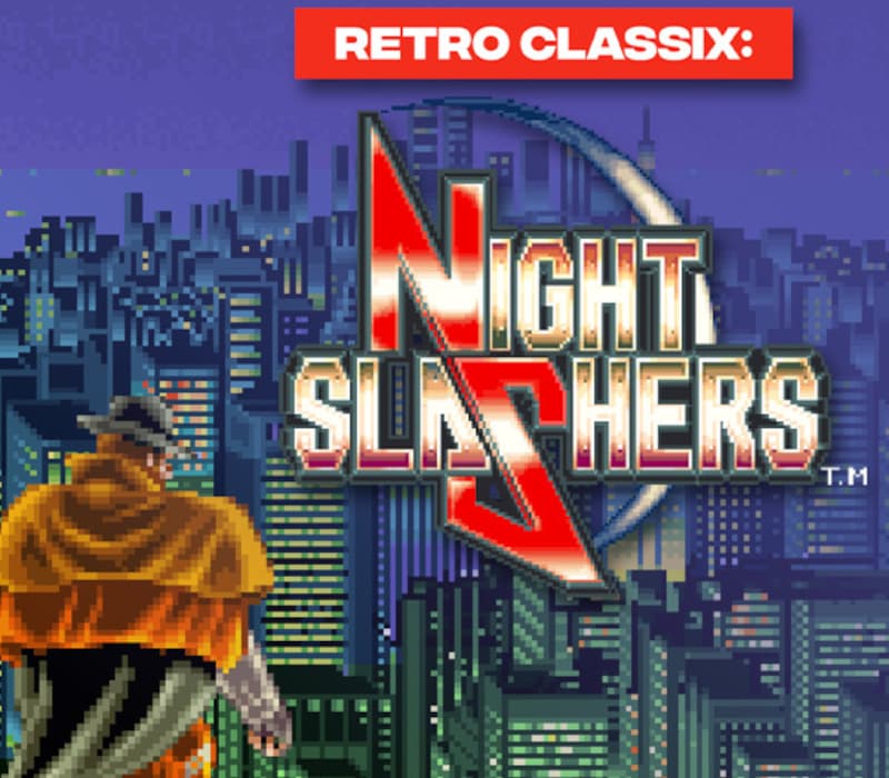 Retro Classix: Night Slashers