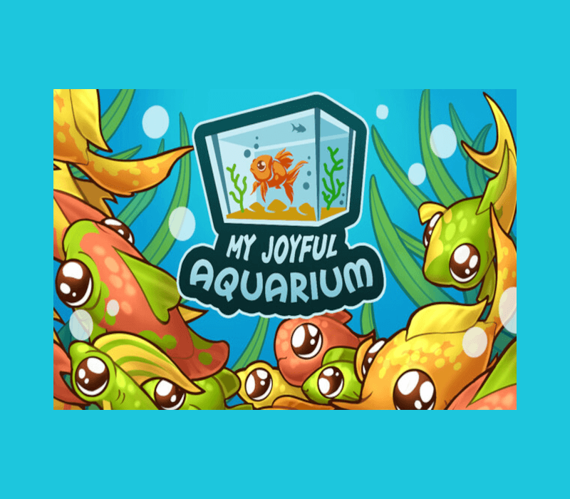 My Joyful Aquarium