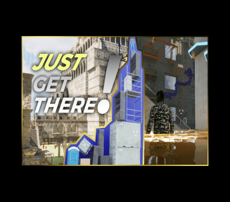 Just Get There