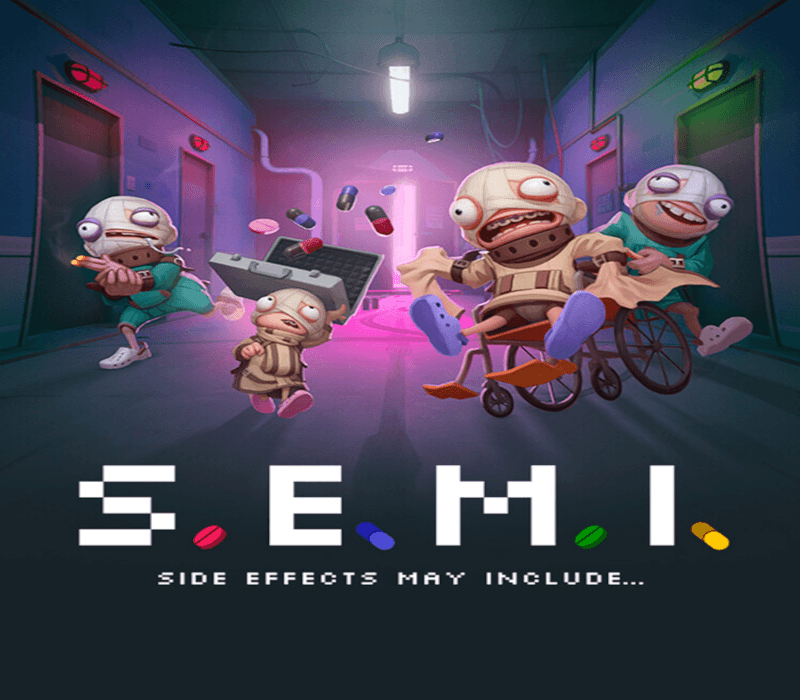 S.E.M.I. – Side Effects May Include