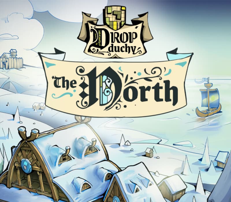 Drop Duchy - The North