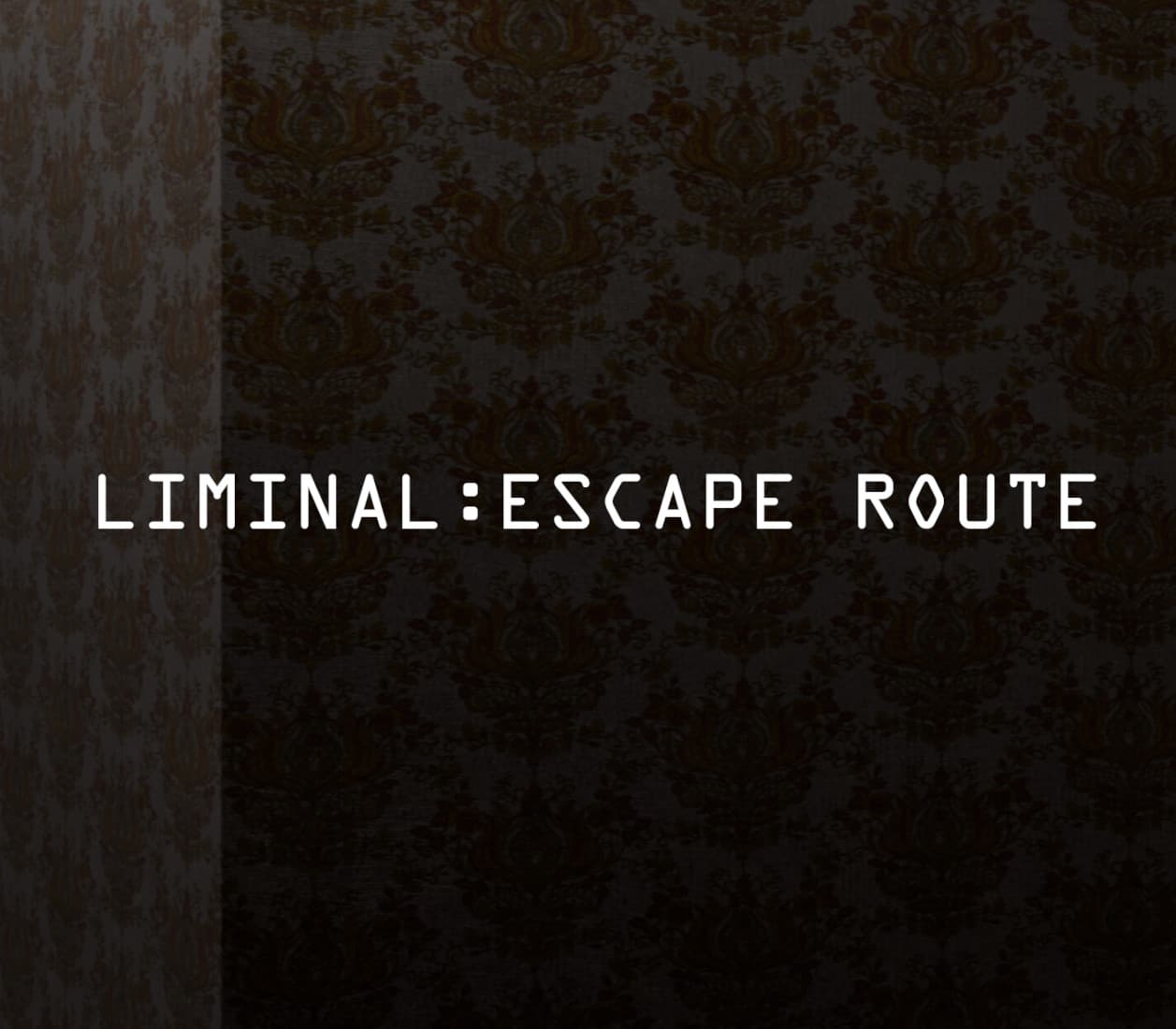 Liminal:Escape Route