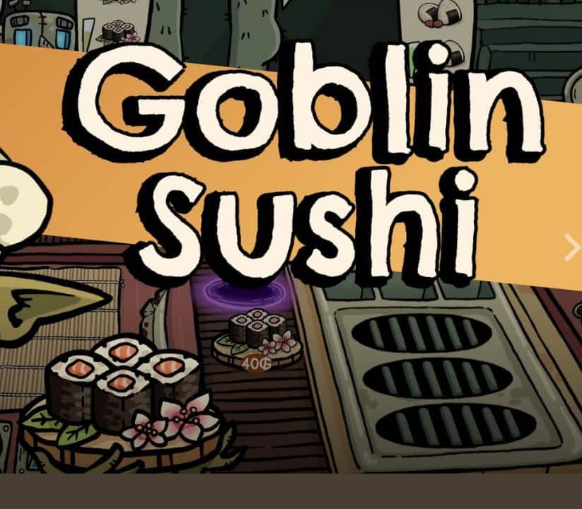 Goblin Sushi