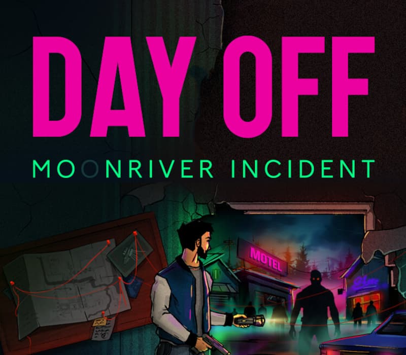 DayOff: Moonriver incident