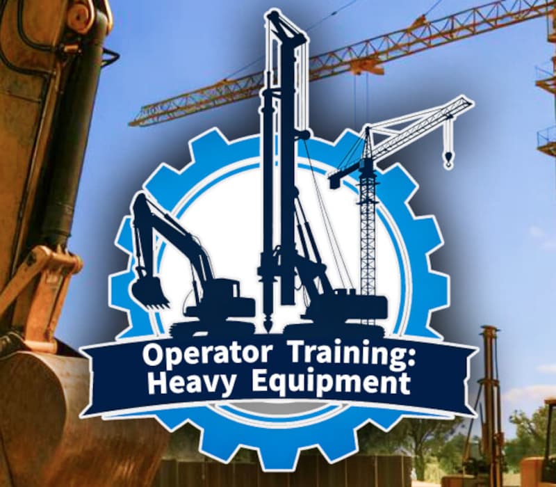 Operator Training: Heavy Equipment