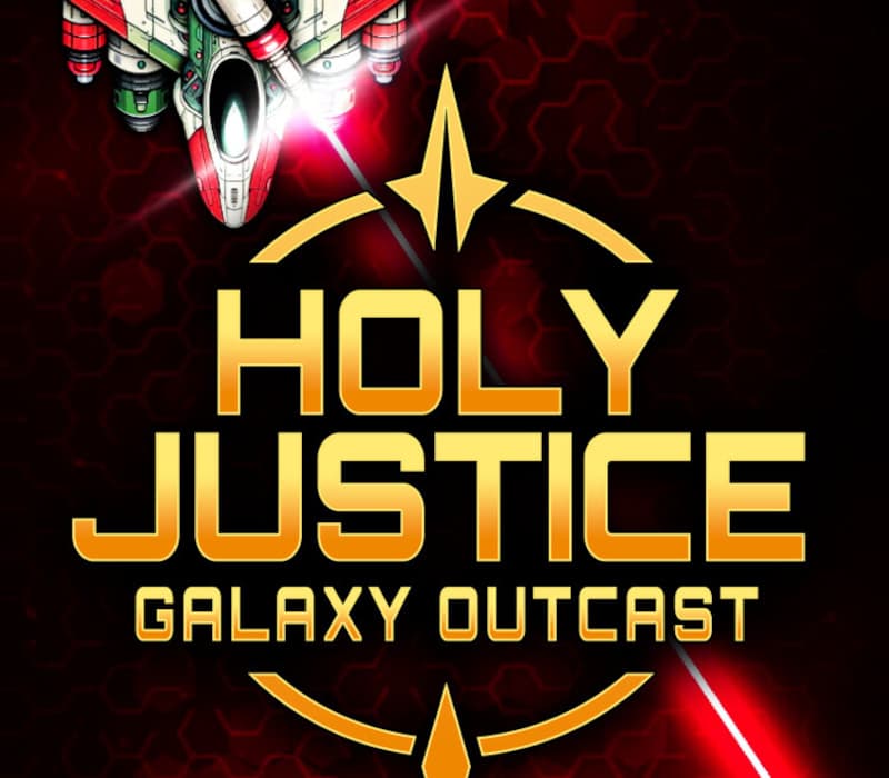 Holy Justice: Galaxy Outcast