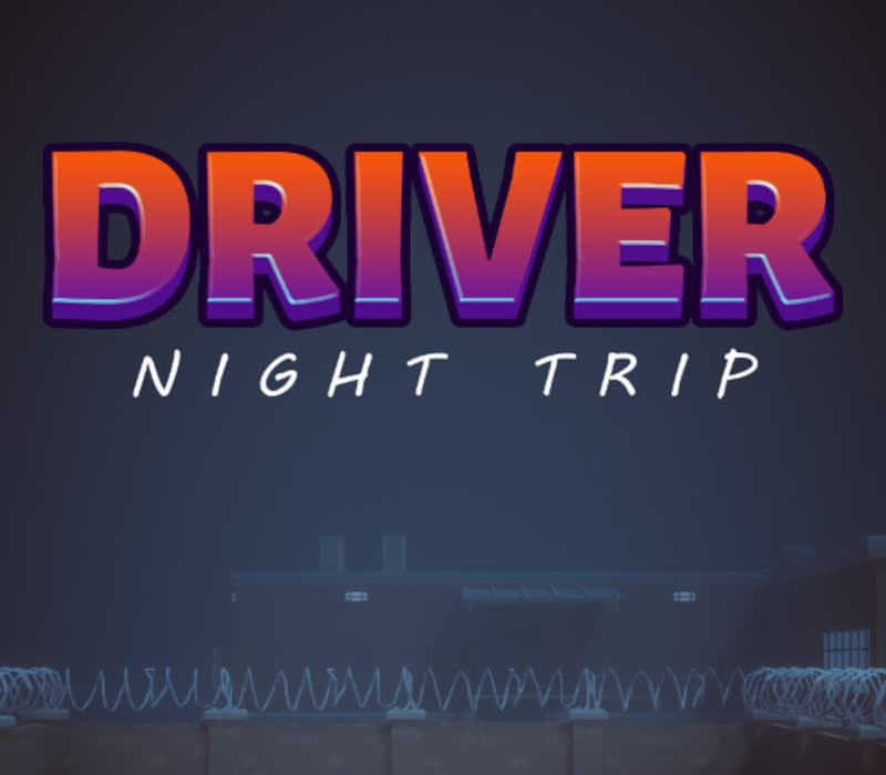 Driver Night Trip