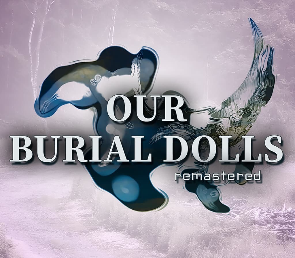 Our Burial Dolls