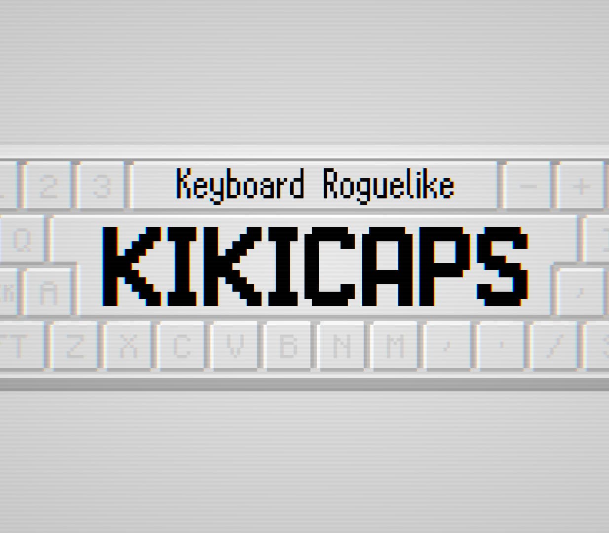 KIKICAPS: Keyboard Roguelike