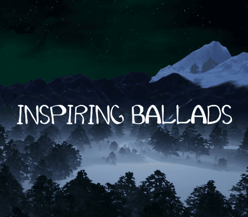 Inspiring ballads