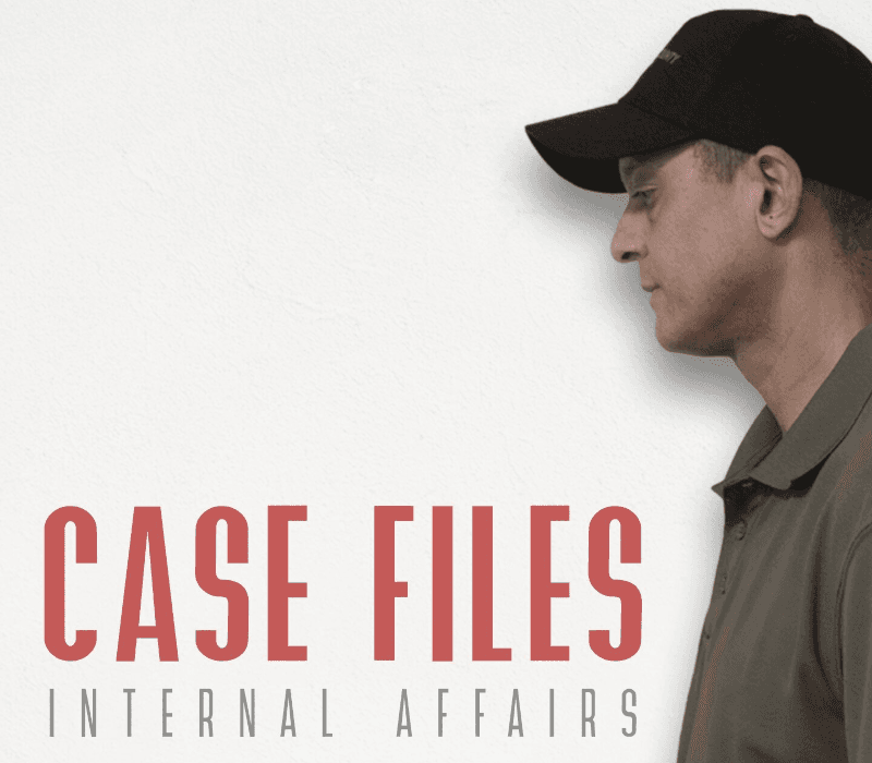 Case Files: Internal Affairs