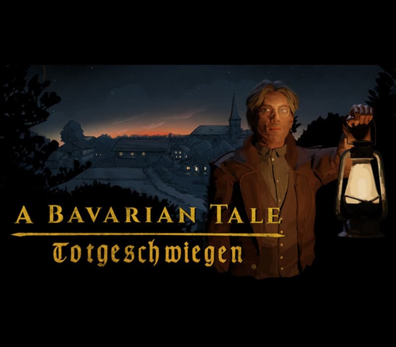 A Bavarian Tale - Totgeschwiegen