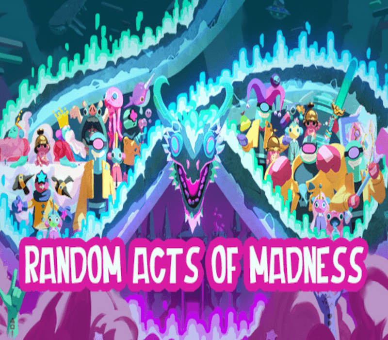 Random Acts of Madness