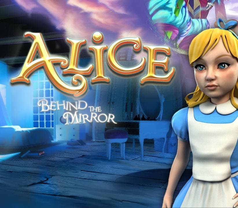 Alice: Behind the Mirror
