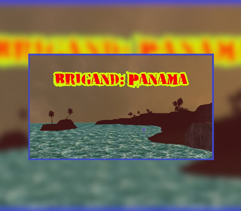 Brigand: Oaxaca - Panama