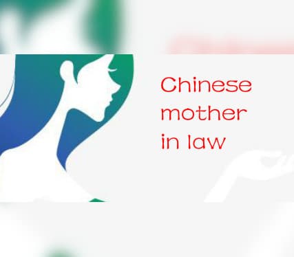 Chinese Mother in Law