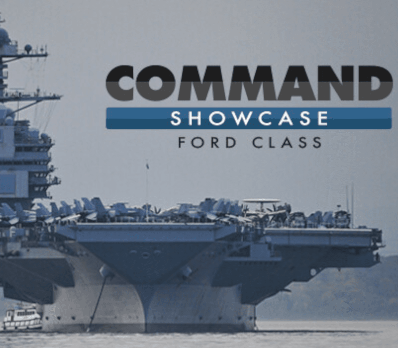 Command: Showcase - Ford Class DLC