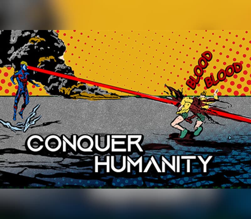 Conquer Humanity