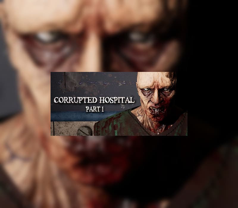 Corrupted Hospital : Part1
