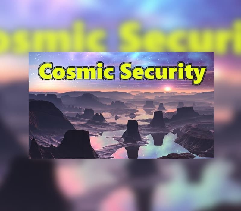 Cosmic Security