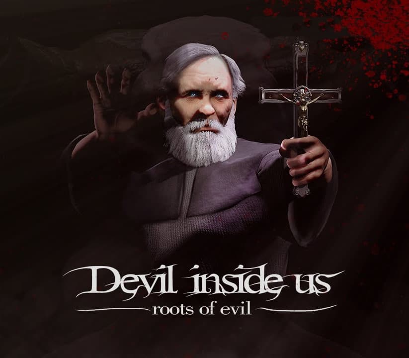 Devil Inside Us: Roots of Evil