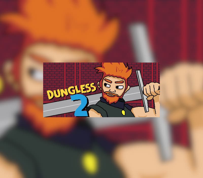 Dungless 2