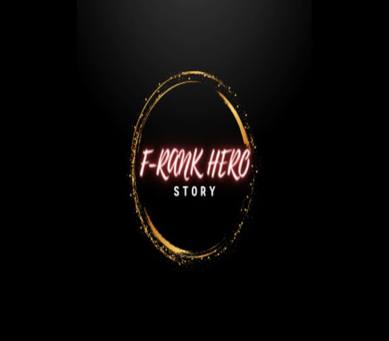 F-Rank hero story